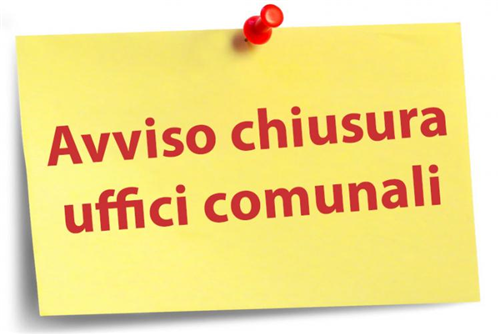Avviso chiusura uffici per festa patronale
